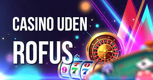 Casino Uden ROFUS MGA Et Nye Eventyr i Spilverdenen Casino Uden ROFUS MGA Et Nye Eventyr i Spilverdenen